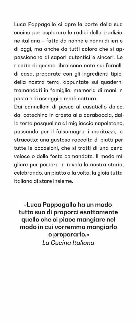 La nostra cucina di casa. Oltre 100 golose ricette per riscoprire il gusto italiano di mettersi a tavola