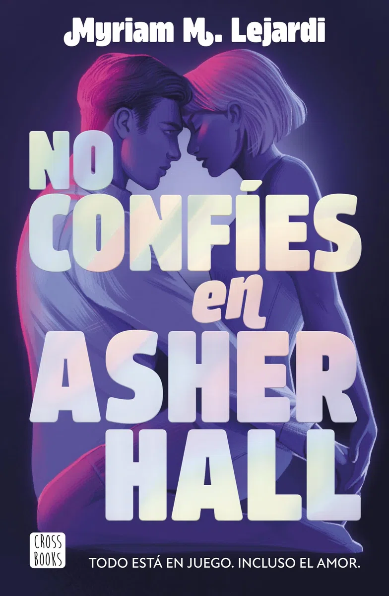 No confíes en Asher Hall: 1 (Ficción)