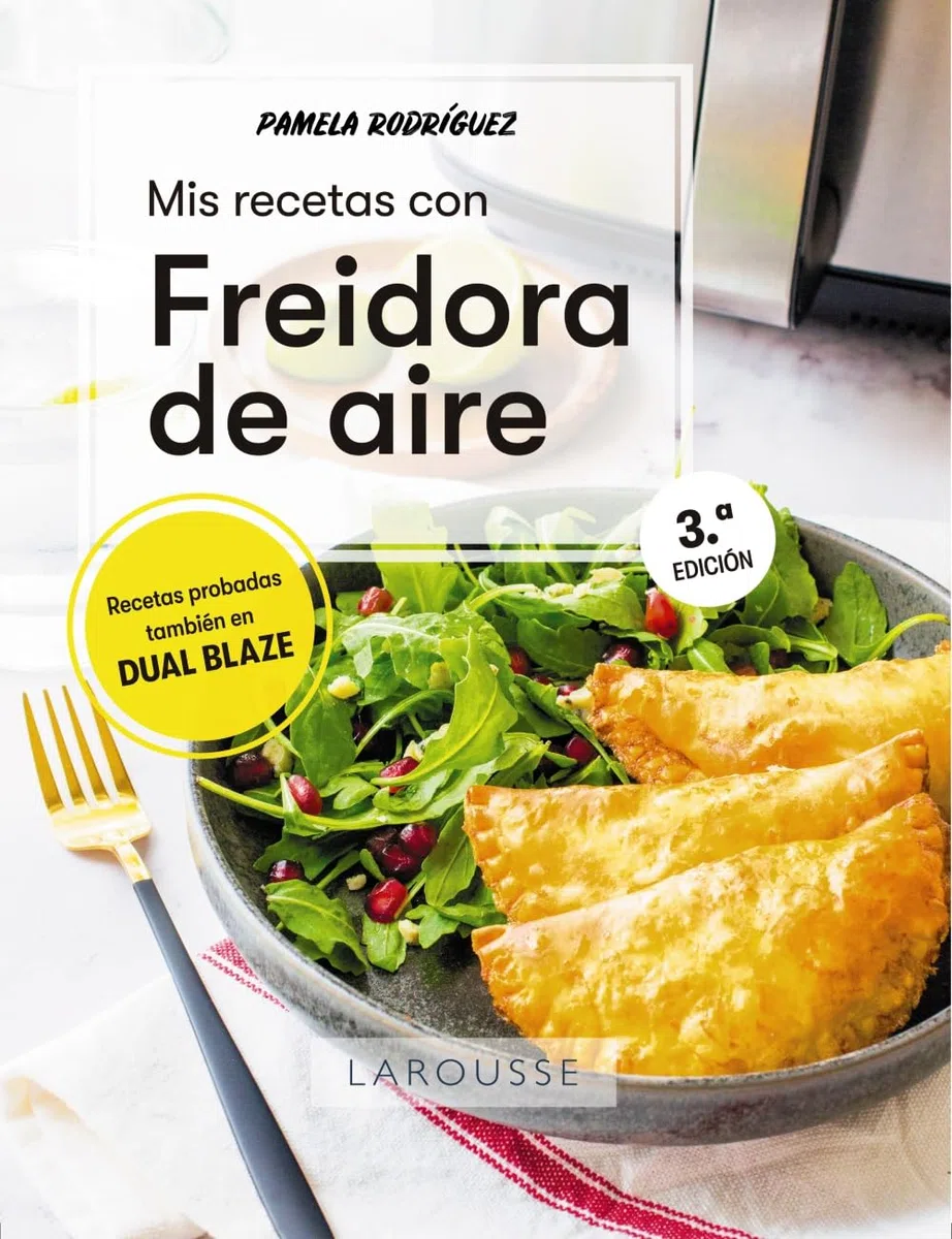 Mis recetas con freidora de aire (LAROUSSE - Libros Ilustrados/ Prácticos - Gastronomía)