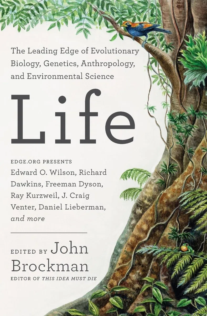 Life: The Leading Edge of Evolutionary Biology, Genetics, Anthropology, and Environmental Science: 8 (Best of Edge Series, 8)