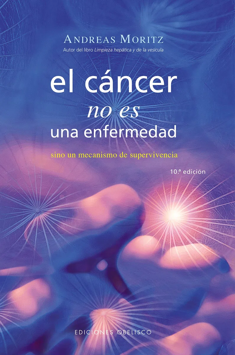 El cáncer no es una enfermedad: sino un mecanismo de supervivencia (SALUD Y VIDA NATURAL)