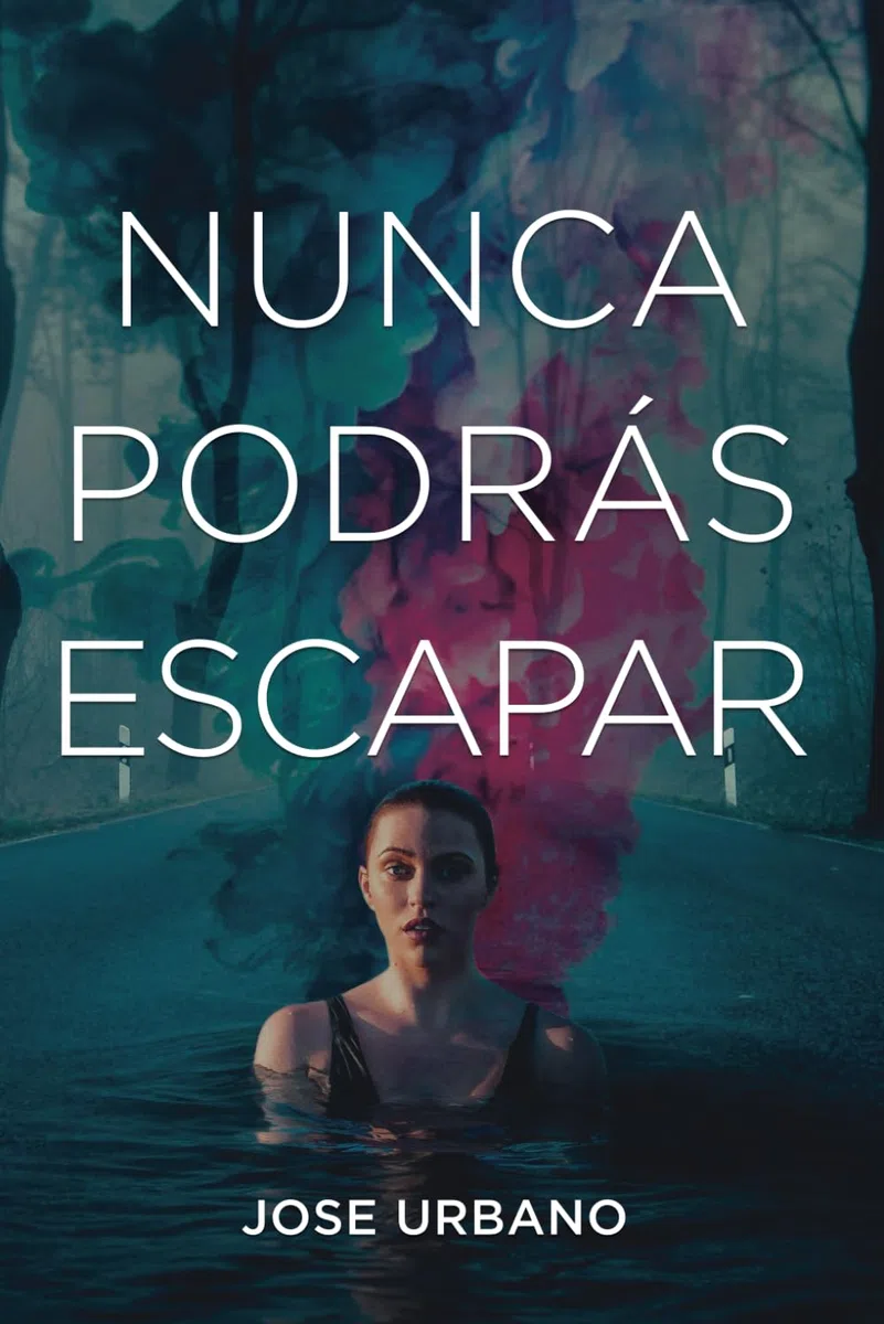 Nunca Podrás Escapar: 2 (Trilogía Nunca Digas Nunca)