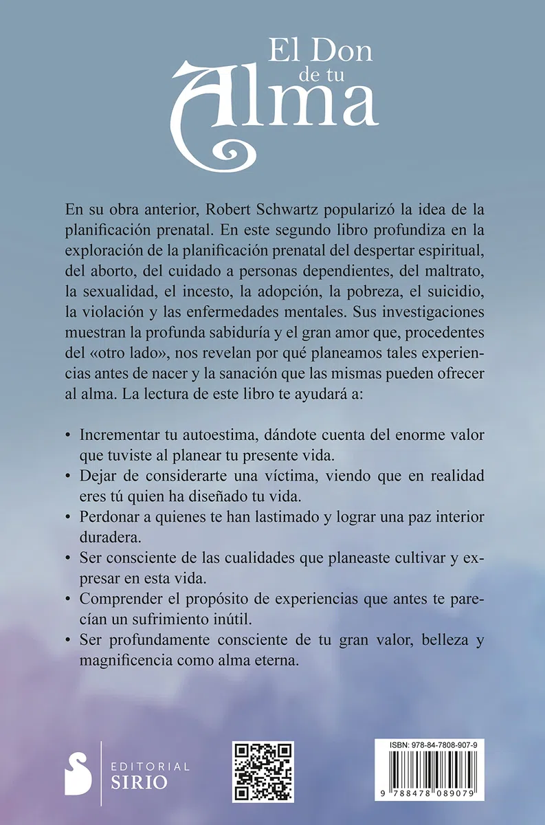 El don de tu alma: Descubre el poder sanador de la vida que planeaste antes de nacer