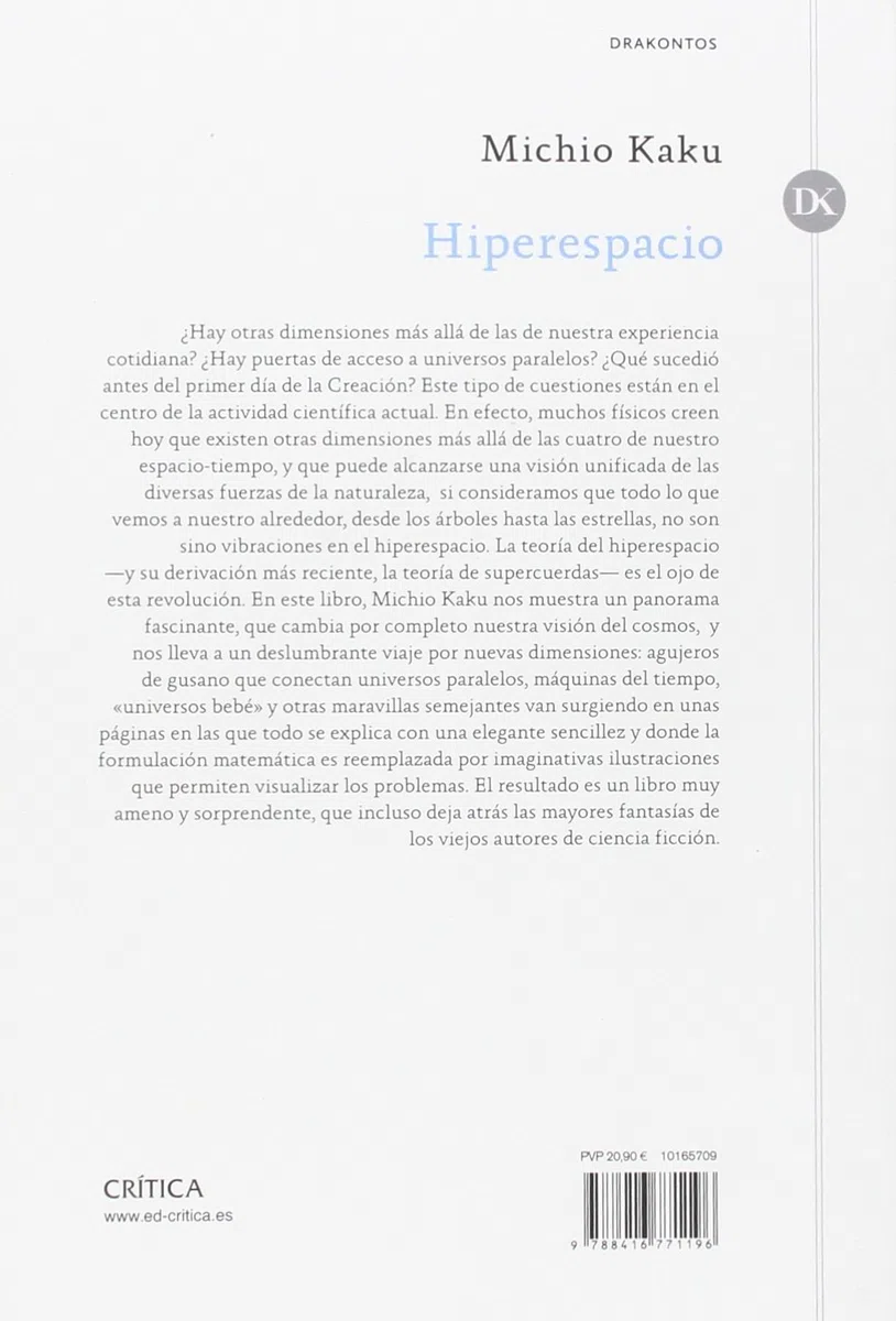 Hiperespacio: Una odisea científica a través de universos paralelos, distorsiones del tiempo y la décima dimensión (Drakontos)
