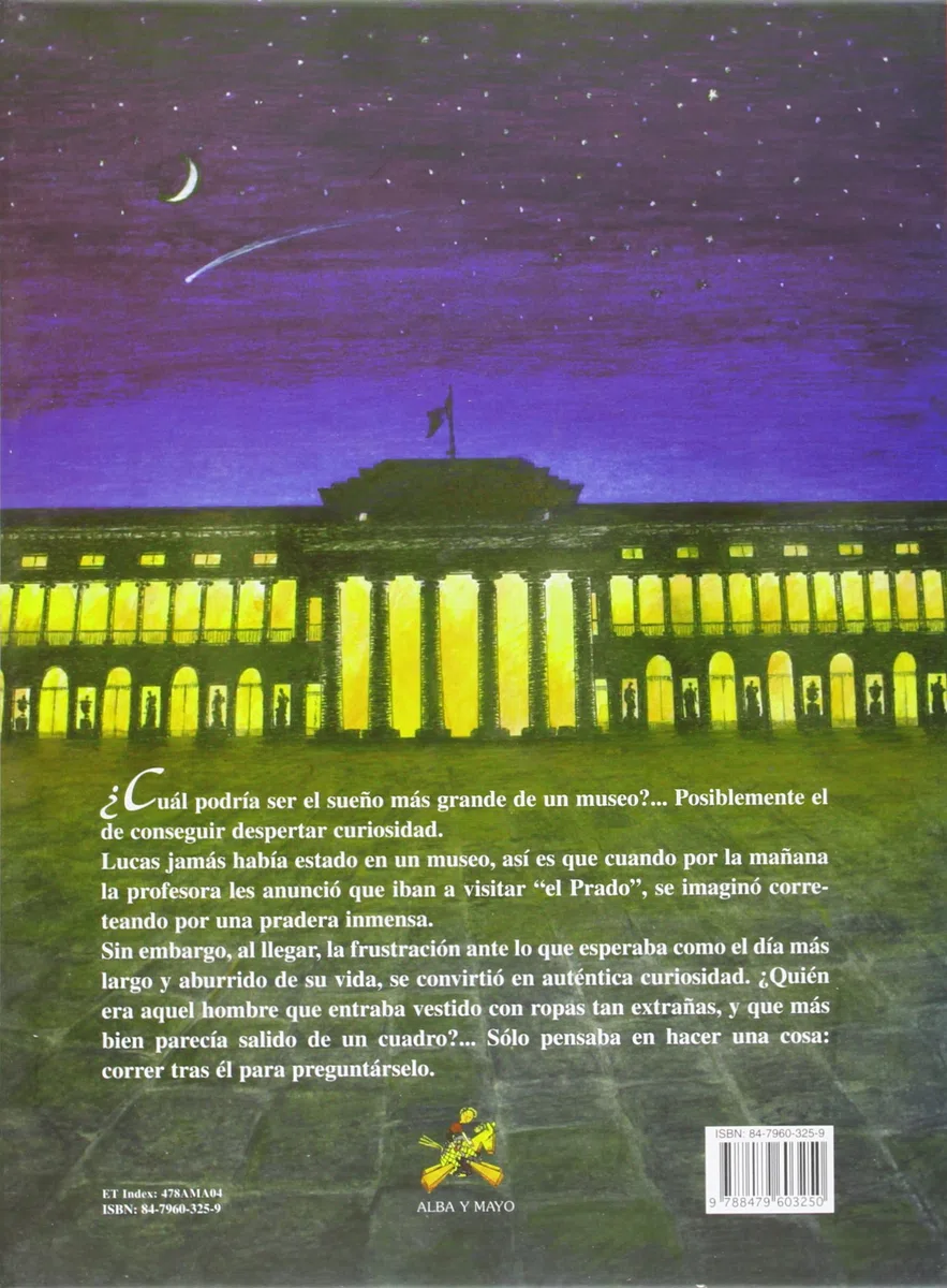 El sueño de un museo. Una aventura en el Prado.: 4 (Alba y mayo, arte)