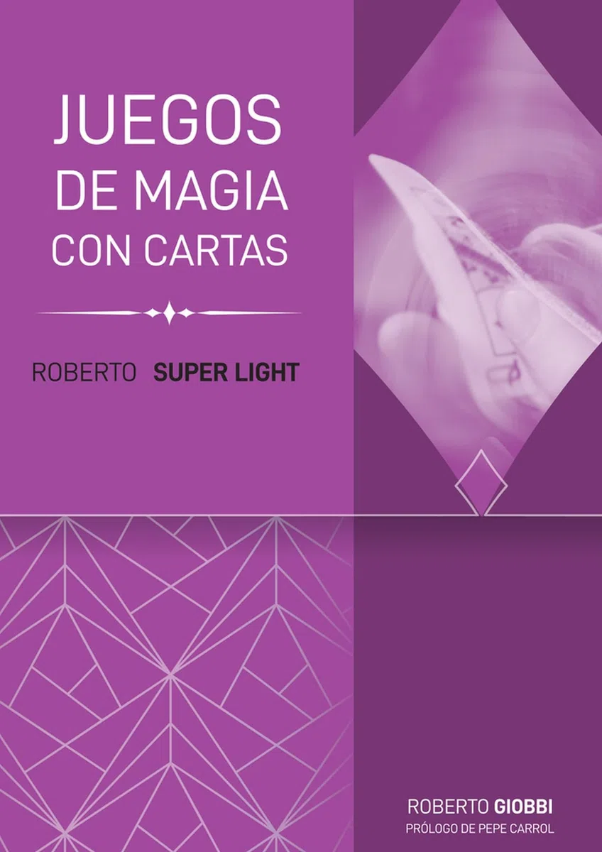 Roberto Súper Light: Juegos con cartas: 3 (Trilogía Roberto Light)