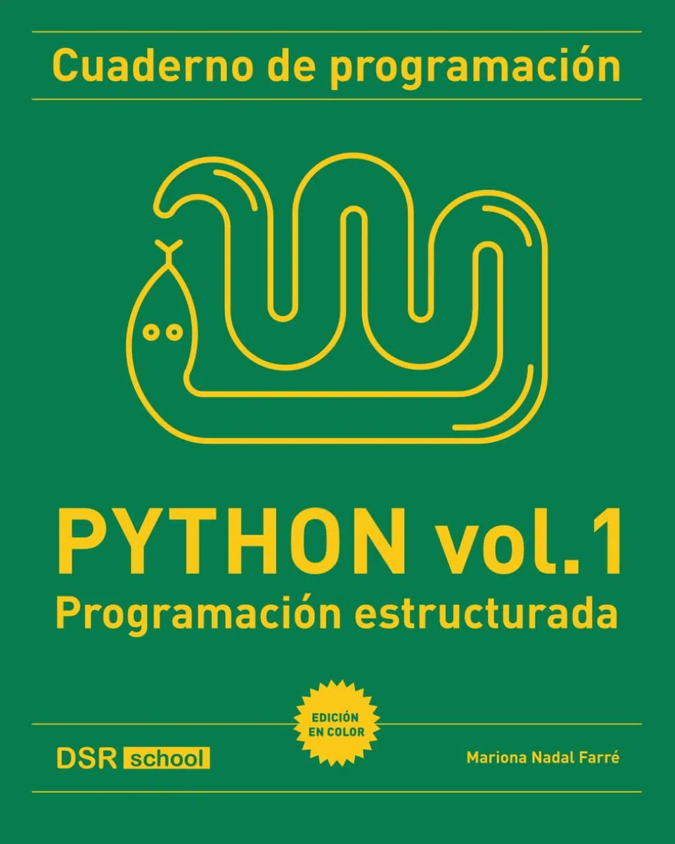 Cuaderno de programación Python vol. 1 (color): Programación estructurada