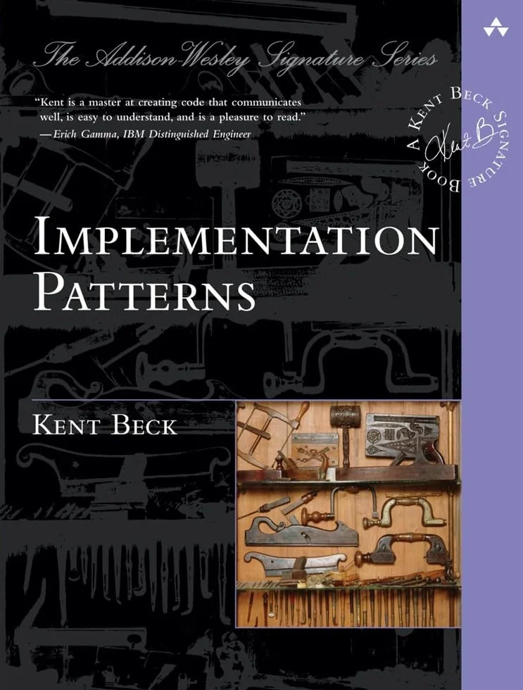 Implementation Patterns (Addison-Wesley Signature Series (Beck))