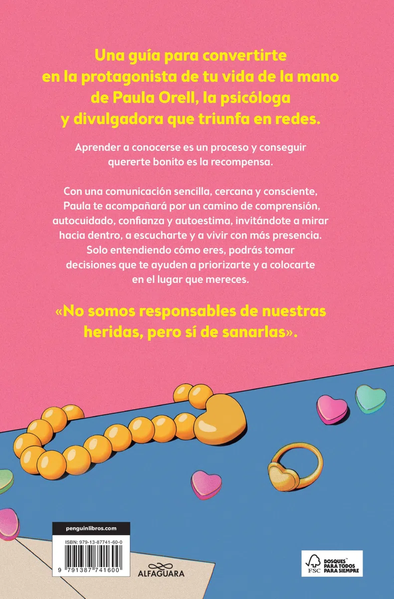 Quiérete bonito: Una guía para ser la protagonista de tu vida (Sin límites)