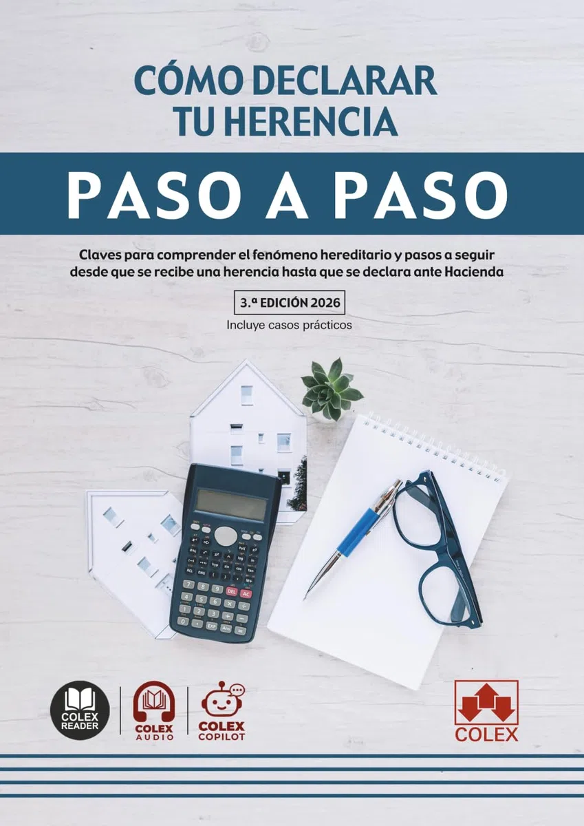 Cómo declarar tu herencia. Paso a paso: Claves para comprender el fenómeno hereditario y pasos a seguir desde que se recibe una herencia hasta que se declara ante Hacienda