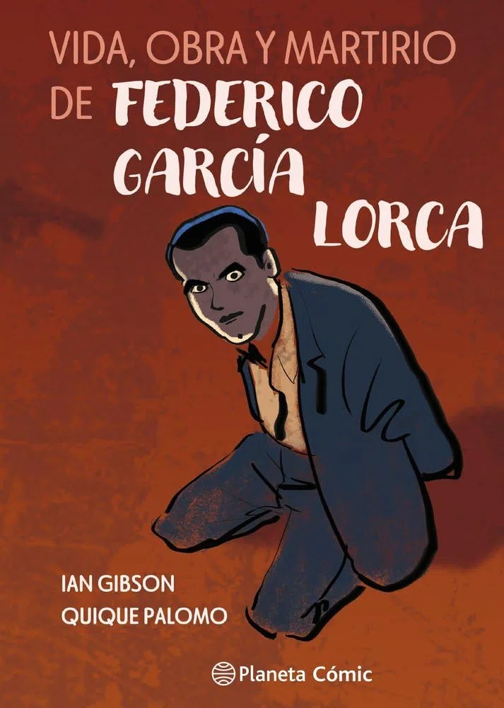 Vida, obra y martirio de Federico García Lorca (Novela gráfica)