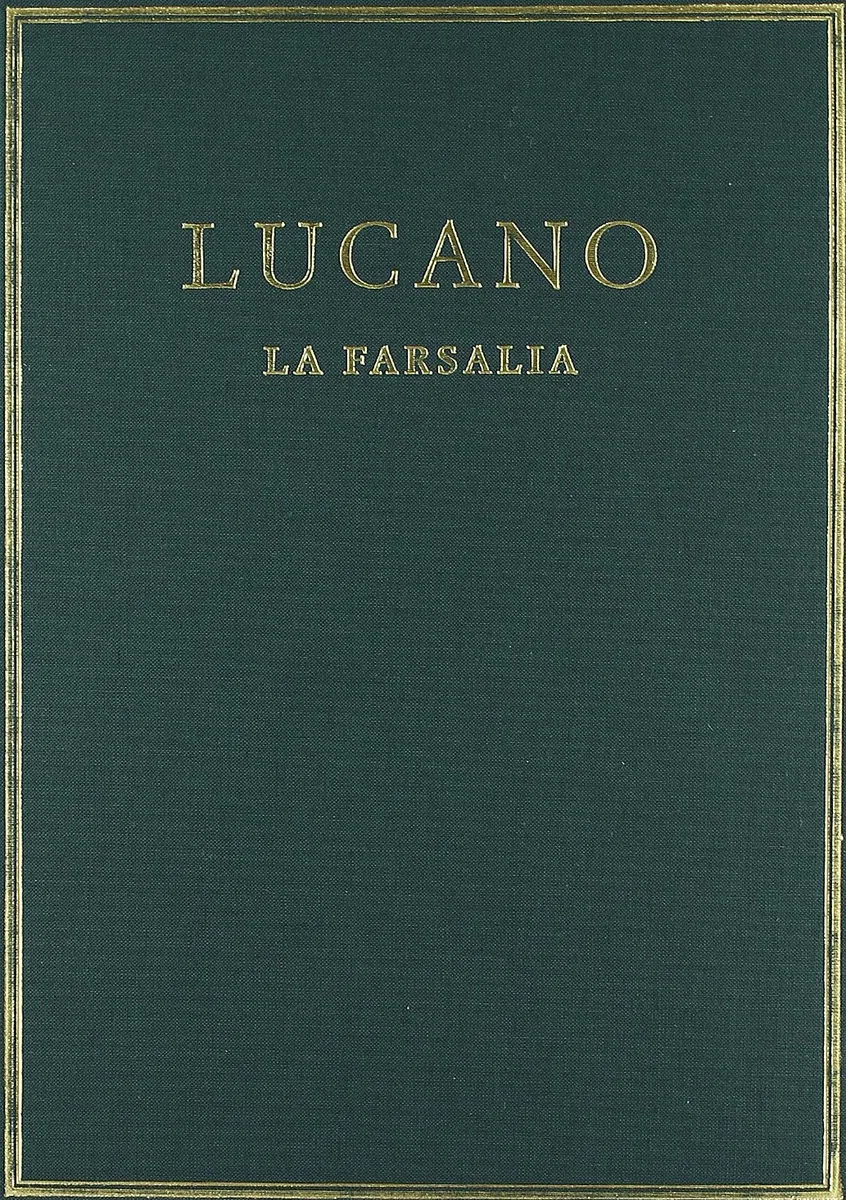 La farsalia. Vol. I. Libros I-III (Alma Mater)