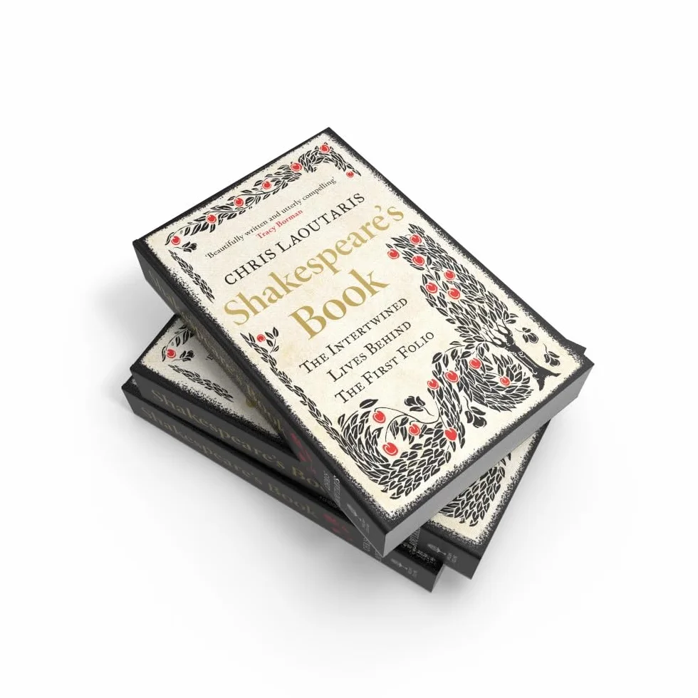 Shakespeare’s Book: The Intertwined Lives Behind the First Folio