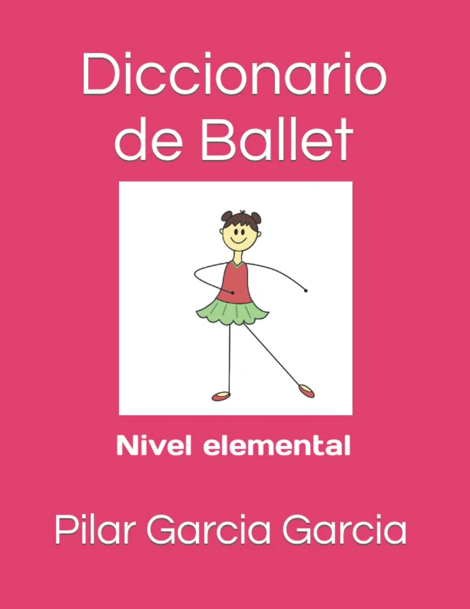 Diccionario de ballet: Nivel elemental
