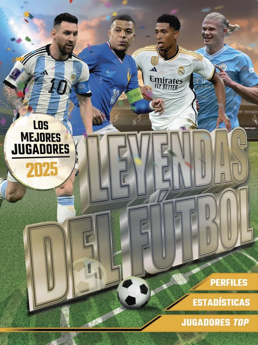 Leyendas del Fútbol. Los mejores jugadores 2025 (Libros singulares)