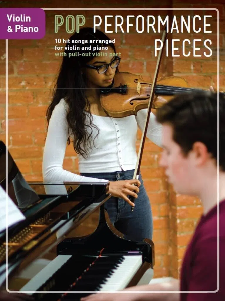 Pop performance pieces: violin and piano: Violin & Piano