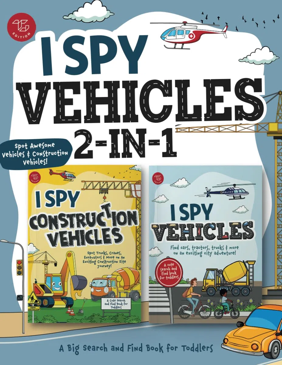 I Spy Vehicles 2-in-1: Spot Awesome Vehicles & Construction Vehicles! A Big Search and Find Book for Toddlers (I Spy 2-in-1 Books for Toddlers)