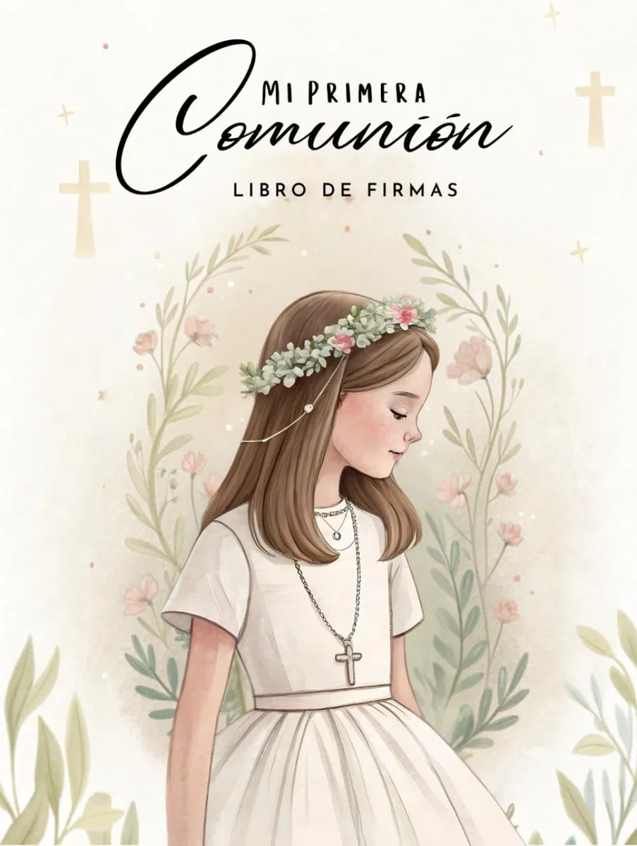 Mi Primera Comunión: Libro de Firmas Personalizado Para Dedicatorias y Mensajes de invitados | Álbum de Fotografías | Recuerdos | Lista de Regalos