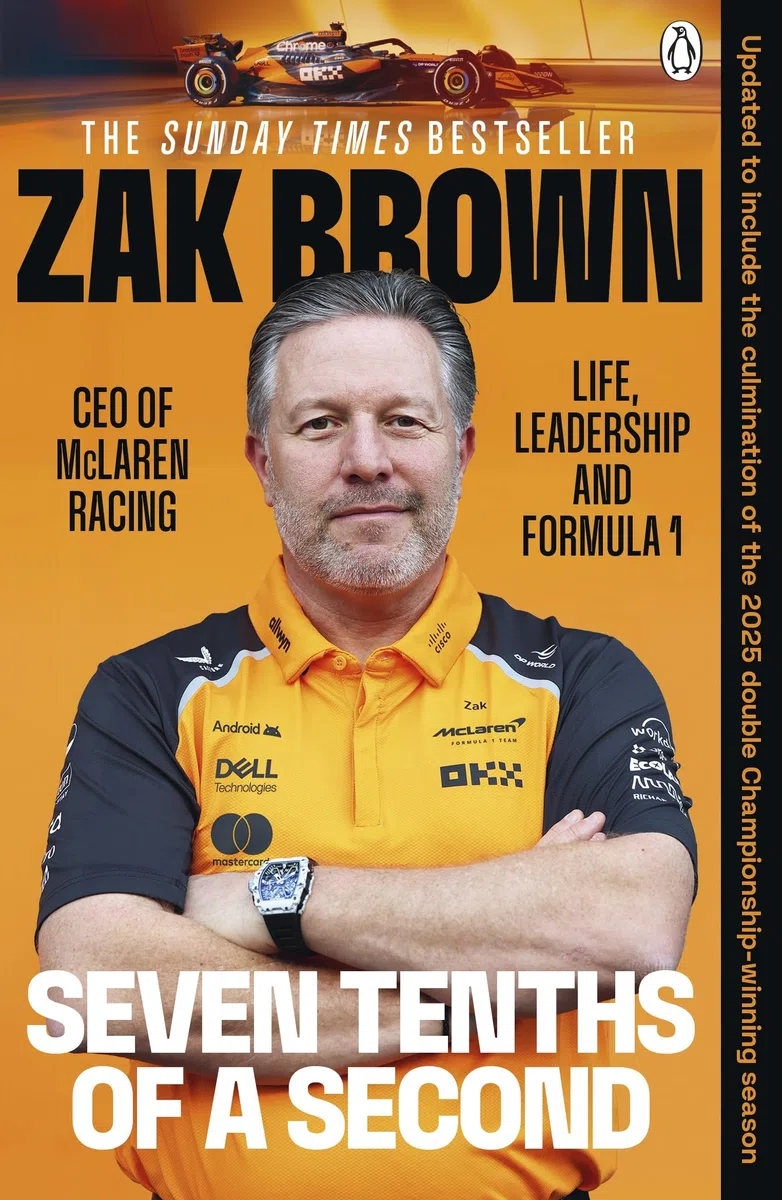 Seven Tenths Of A Second: A behind-the-scenes look at McLaren’s comeback and the lessons in strategy, innovation and trust that fuel Formula 1