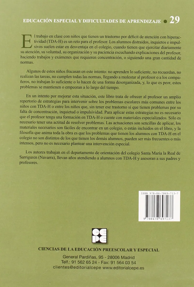 Alumnos distraidos inquietos e impulsivos: Estrategias para atender su tratamiento educativo en Educación Primaria (Educación especial y dificultades de aprendizaje) - 9788478697137