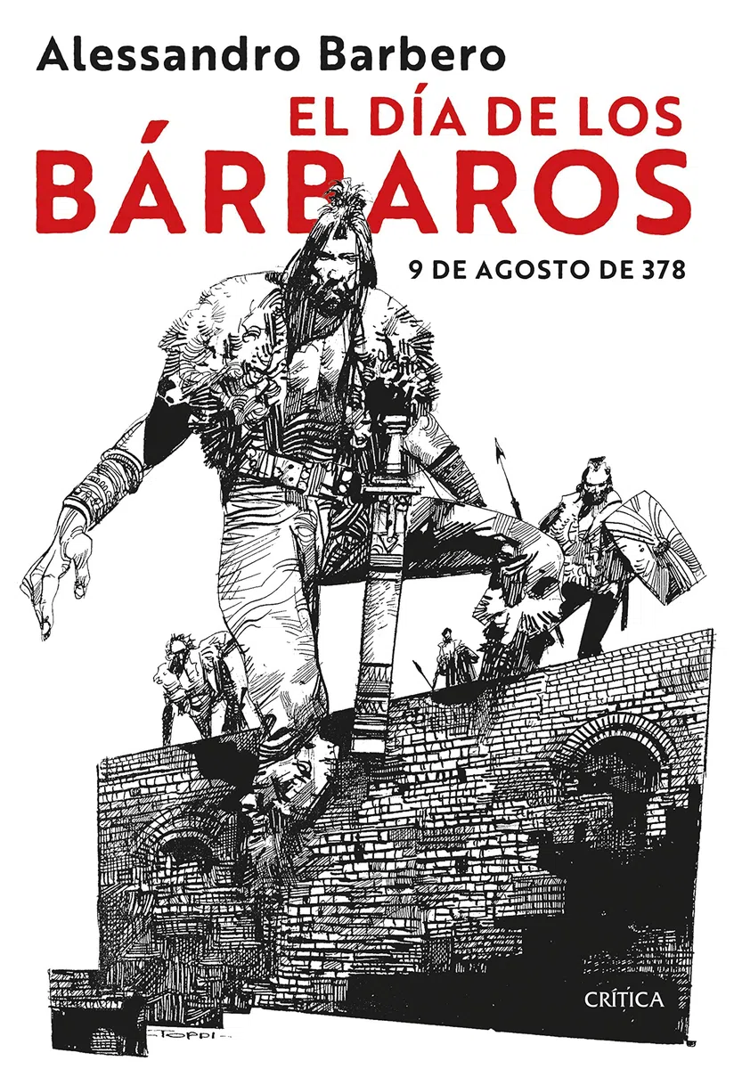 El día de los bárbaros: 9 de agosto de 378 (Tiempo de Historia)