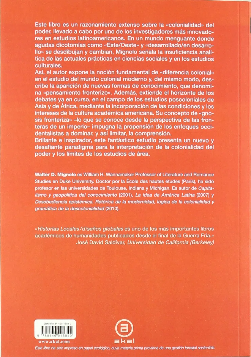 Historias locales / diseños globales: Colonialidad, conocimientos subalternos y pensamiento fronterizo: 18 (Cuestiones de antagonismo)