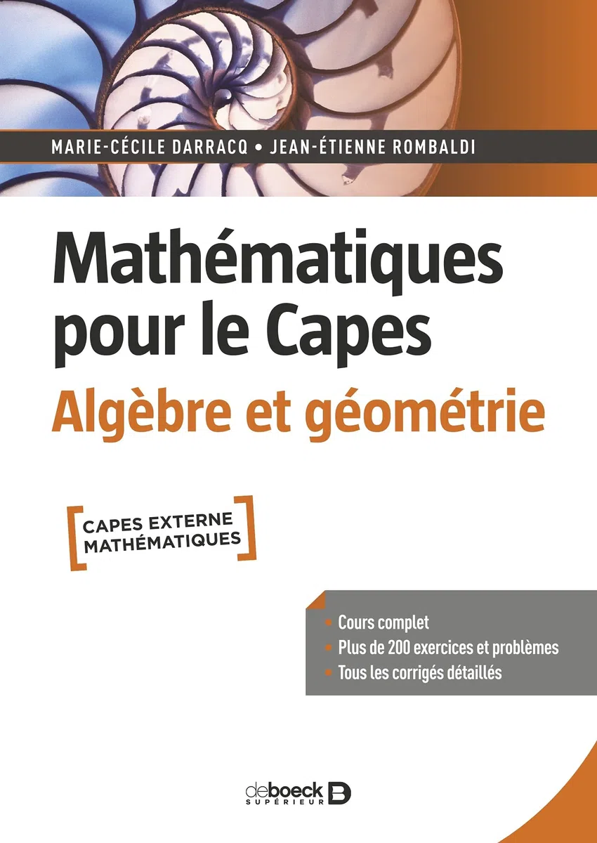 Mathématiques pour le Capes: Algèbre et géométrie