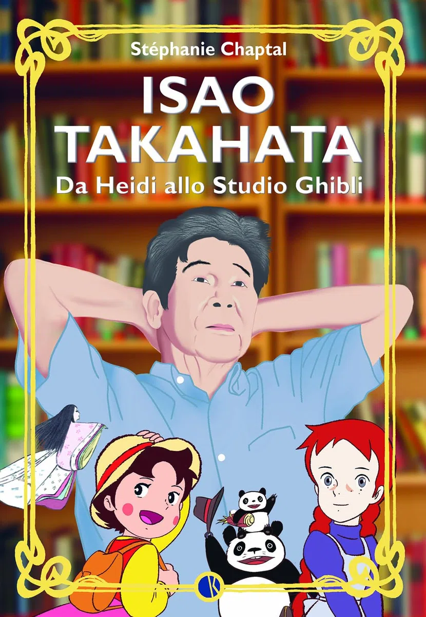 Isao Takahata. Da Heidi allo studio Ghibli