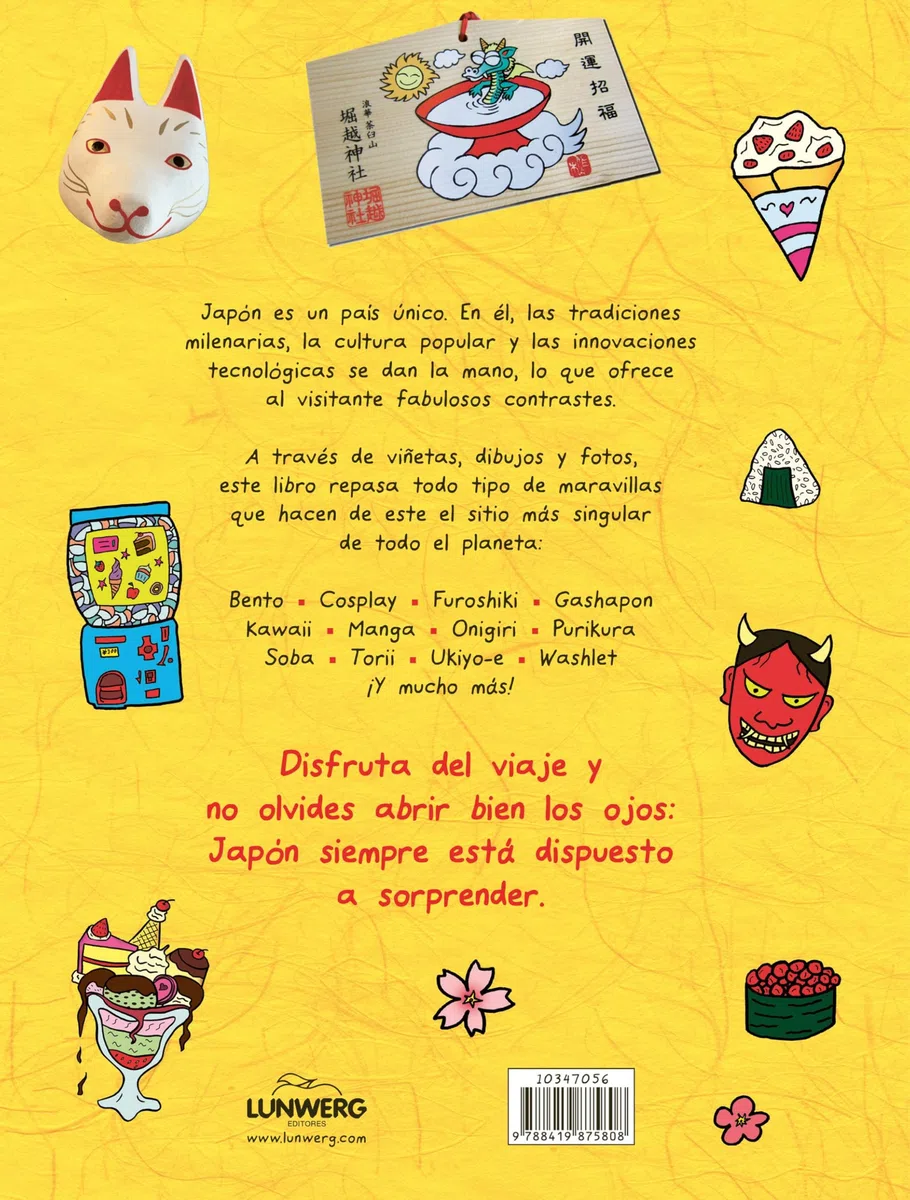Japón mola: Descubre por qué es el sitio más genial del mundo (Guías ilustradas)