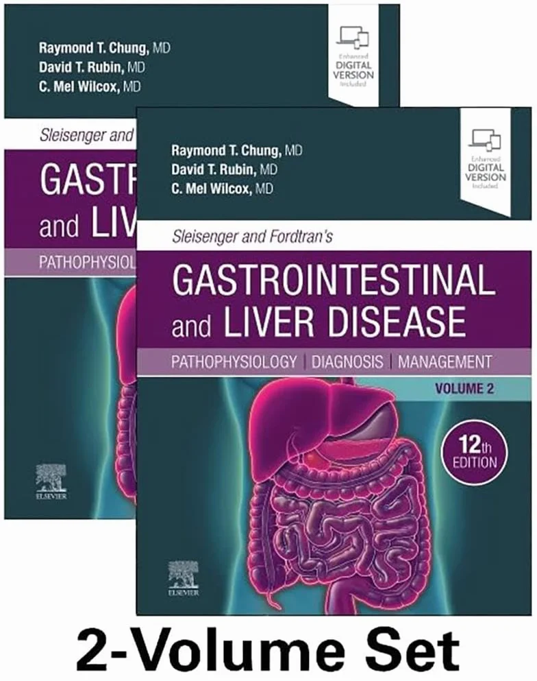 Sleisenger and Fordtran's Gastrointestinal and Liver Disease - 2 Volume Set: Pathophysiology, Diagnosis, Management