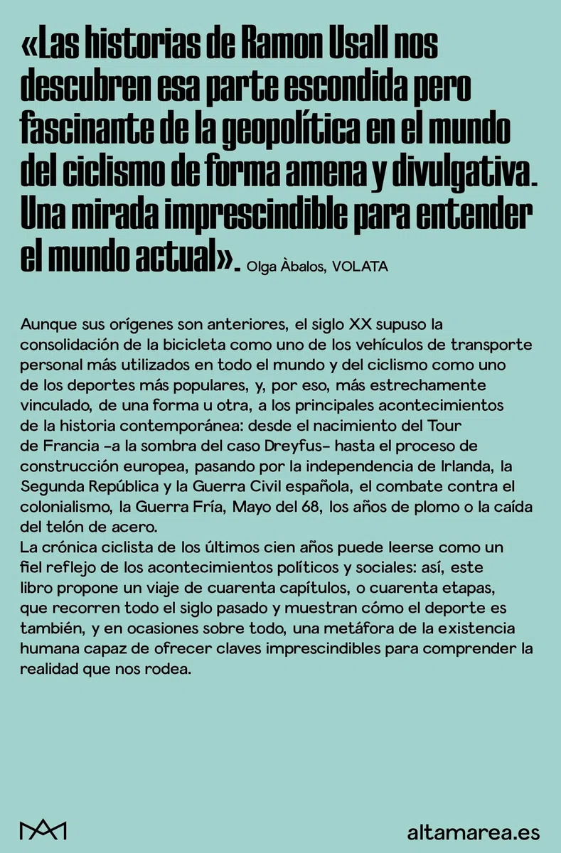 Un siglo cuesta arriba: Historia popular y política del ciclismo: 36 (Ensayo)