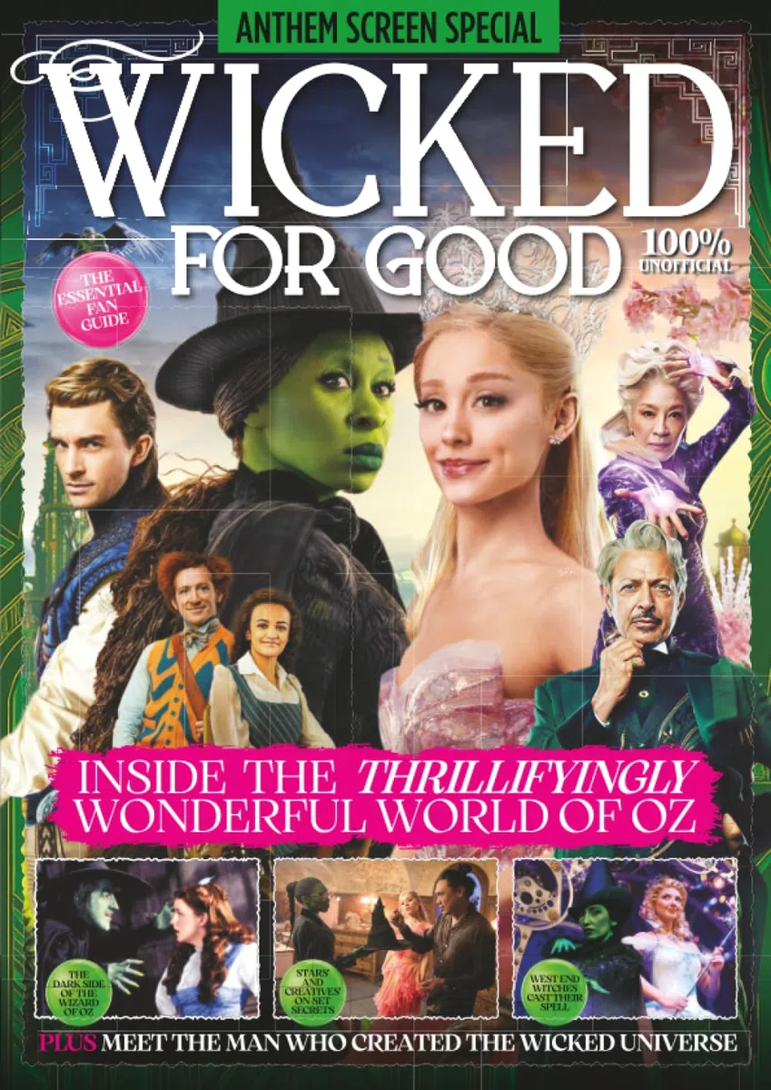 Screen Spotlight: Wicked For Good | 100% Unofficial Wicked Fan Guide: | Inside the Wonderful World of Oz | Unofficial Movie Fan Guide | All NEW Issue
