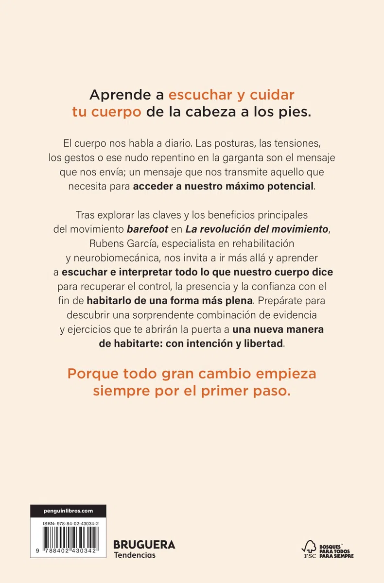 El cuerpo es el mensaje: Descubre el movimiento natural y fortalece tu salud de la cabeza a los pies (Bruguera Tendencias)