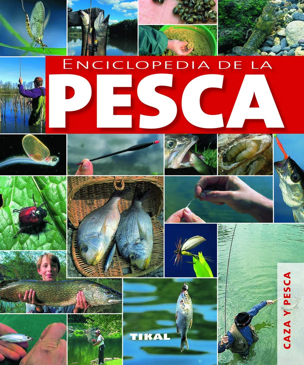 Enciclopedia de la pesca (Caza Y Pesca)