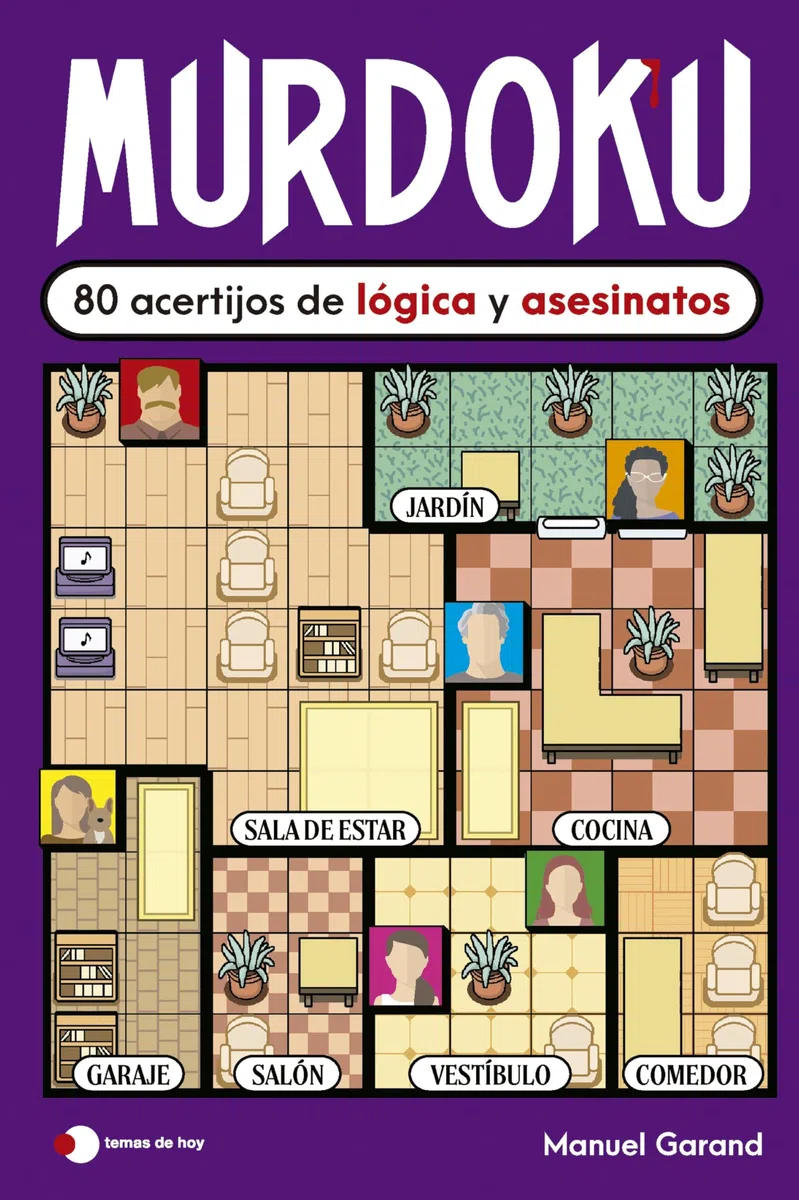 Murdoku: 80 acertijos de lógica y asesinatos: 80 acertijos de lógica y asesinatos (Voces de hoy)