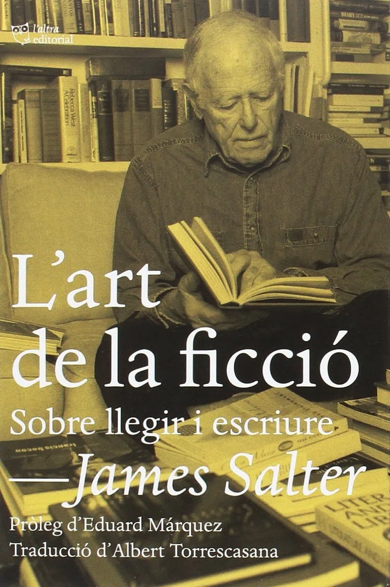 L'art de la ficció: Sobre llegir i escriure (ASSAIG)