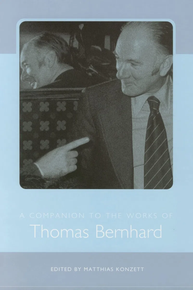 A Companion to the Works of Thomas Bernhard: 64 (Studies in German Literature Linguistics and Culture)