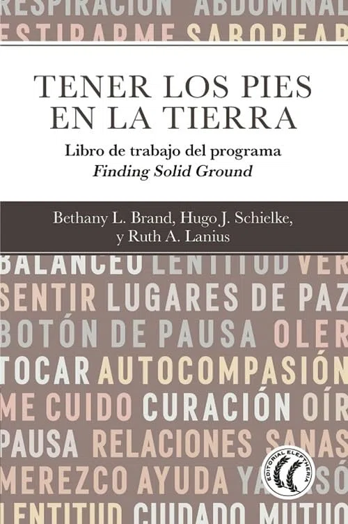 Tener los pies en la tierra: Libro de trabajodel programa Finding Solid Ground.