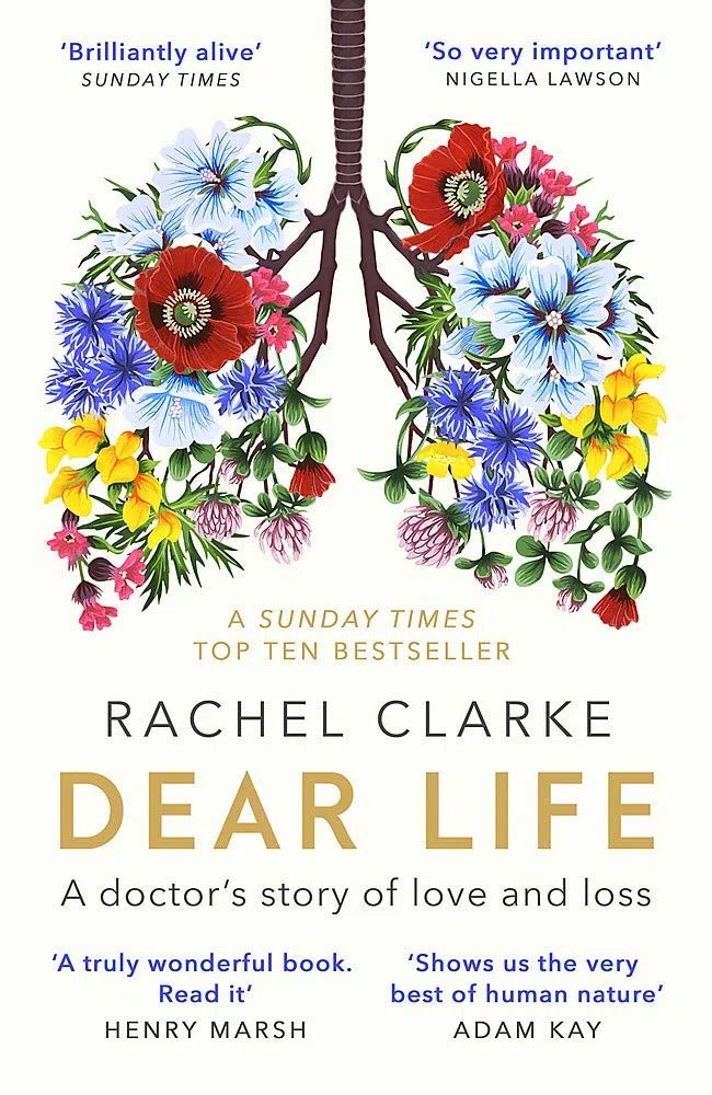 Dear Life A Doctor’s Story of Love, Loss and Consolation & Your Life In My Hands By Rachel Clarke 2 Books Collection Set