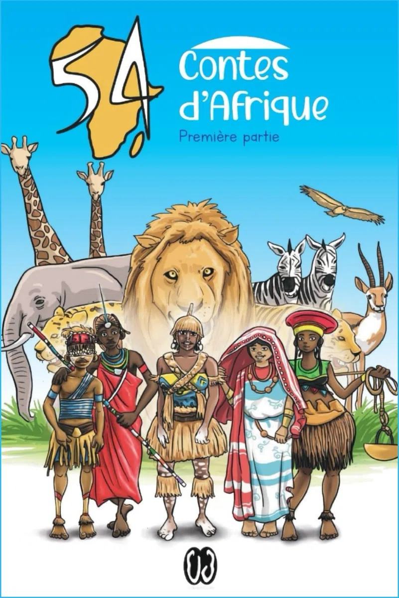 54 Contes d'Afrique, Première partie: Un Voyage Illustré à Travers 27 Pays Africains - Histoires du Soir Originales, Éducatives et Divertissantes (54 ... Illustrés pour Enfants et Familles)