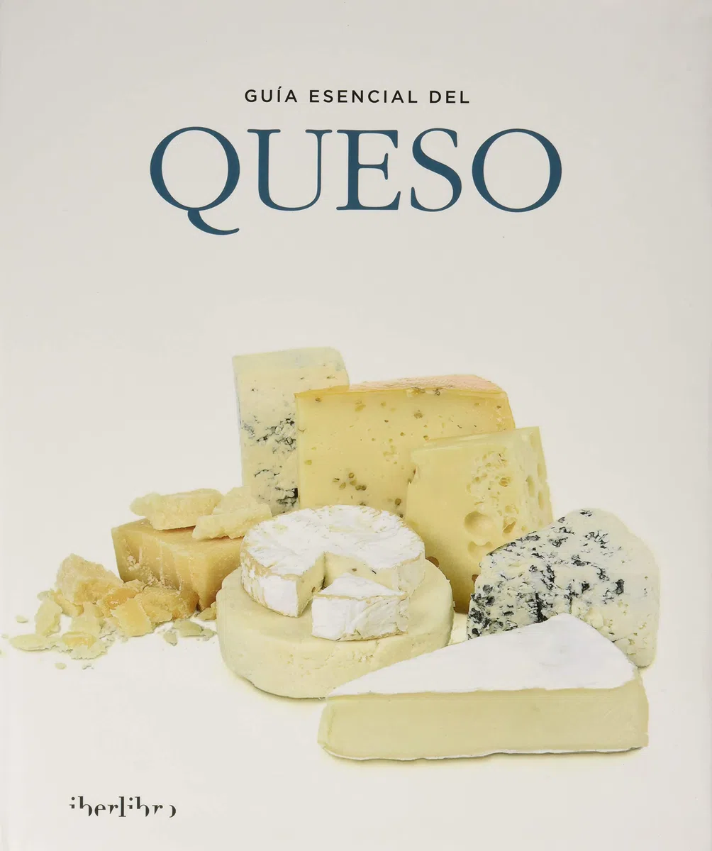 GUIA ESENCIAL DEL QUESO (COCINA)