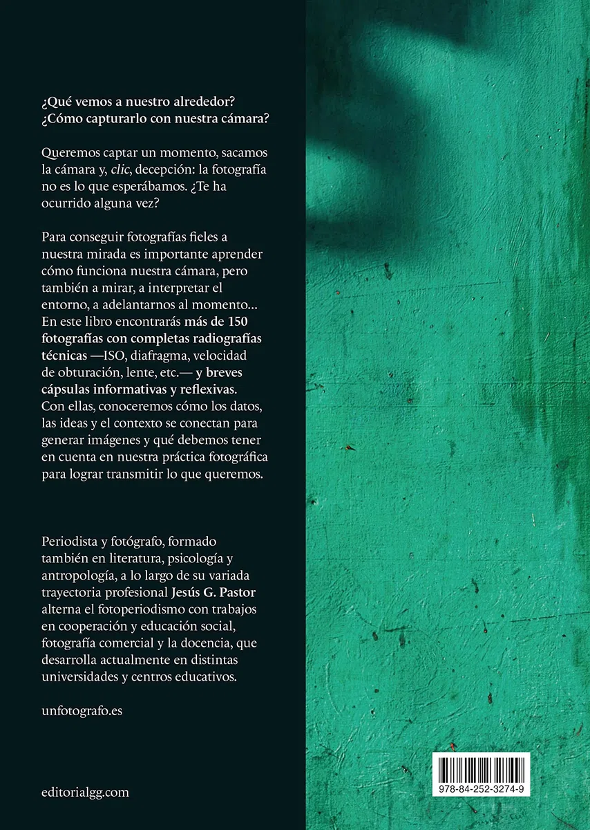 Mira y fotografía: Aprende a usar tu cámara para crear las fotografías que imaginas: Aprende a usar tu cámara para las fotografíaas que imaginas