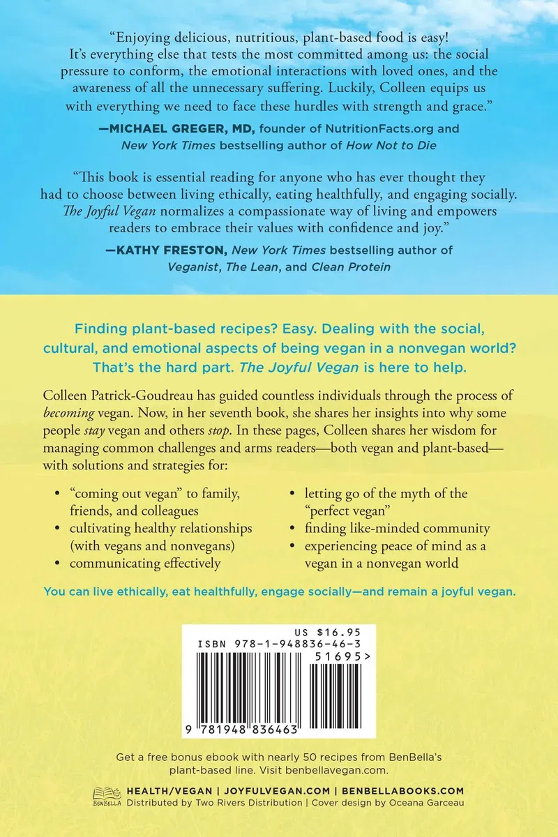 The Joyful Vegan: How to Stay Vegan in a World That Wants You to Eat Meat, Dairy, and Eggs