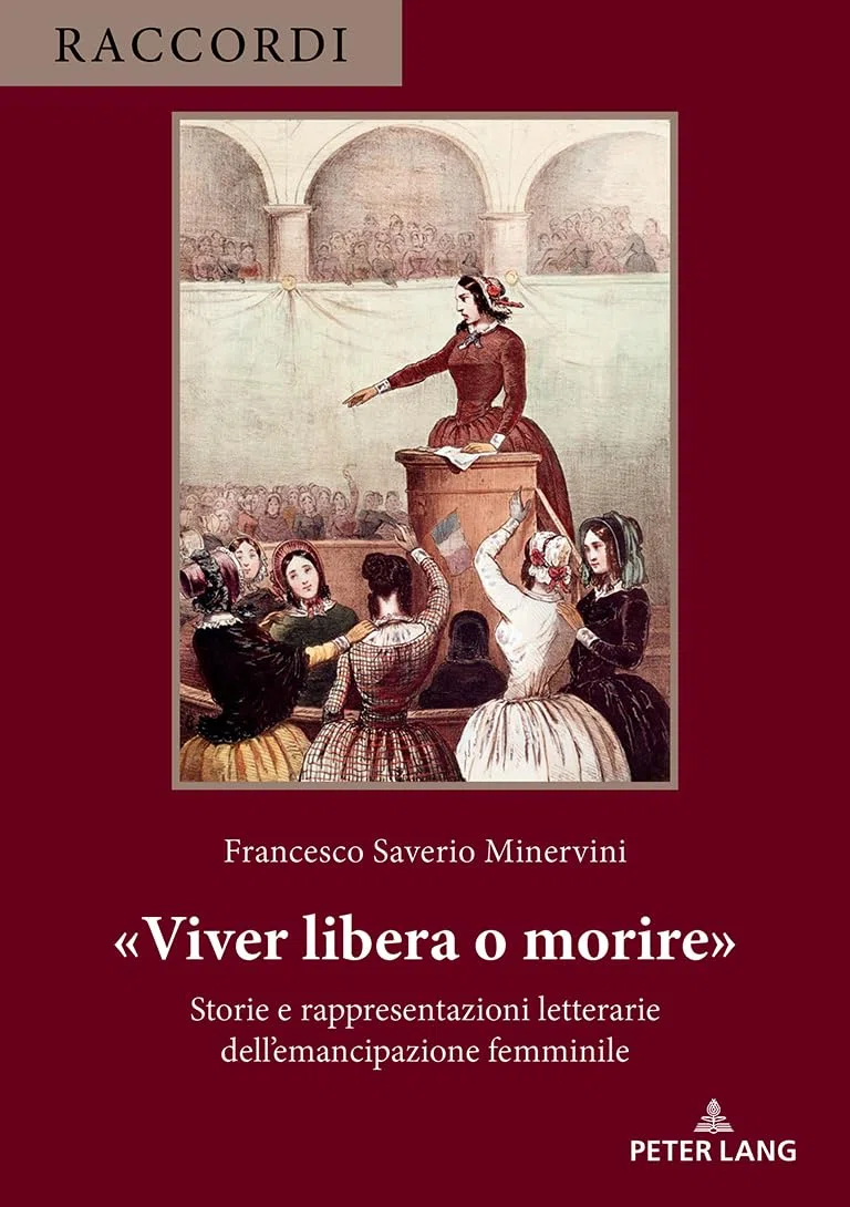 «Viver libera o morire»: Storie e rappresentazioni letterarie dell’emancipazione femminile: 7 (Raccordi)