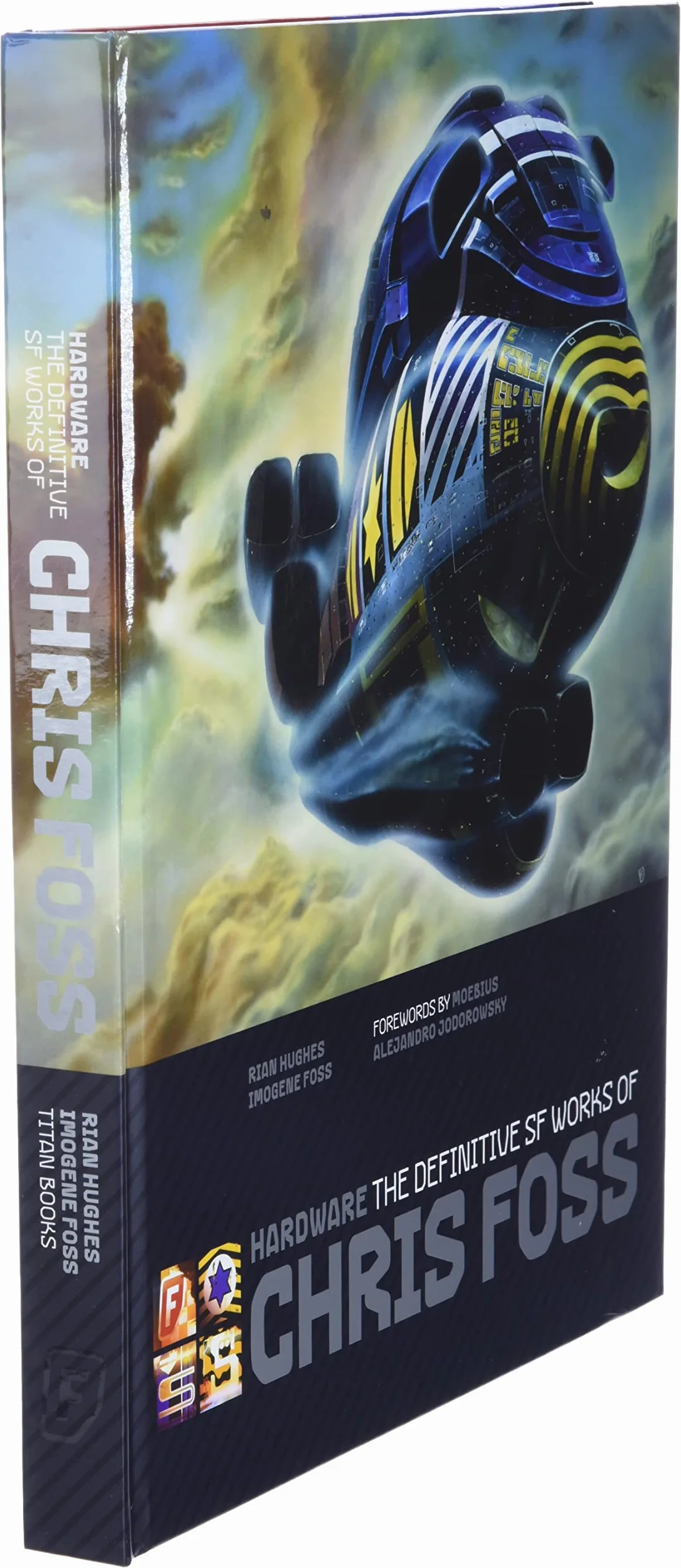 Hardware: The Definitive SF Works of Chris Foss [Idioma Inglés]