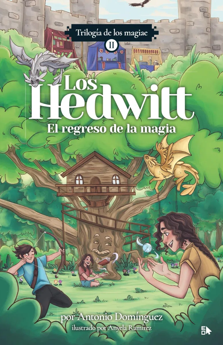 El regreso de la magia: Trilogía de los magiae - Vol II (Los Hedwitt)