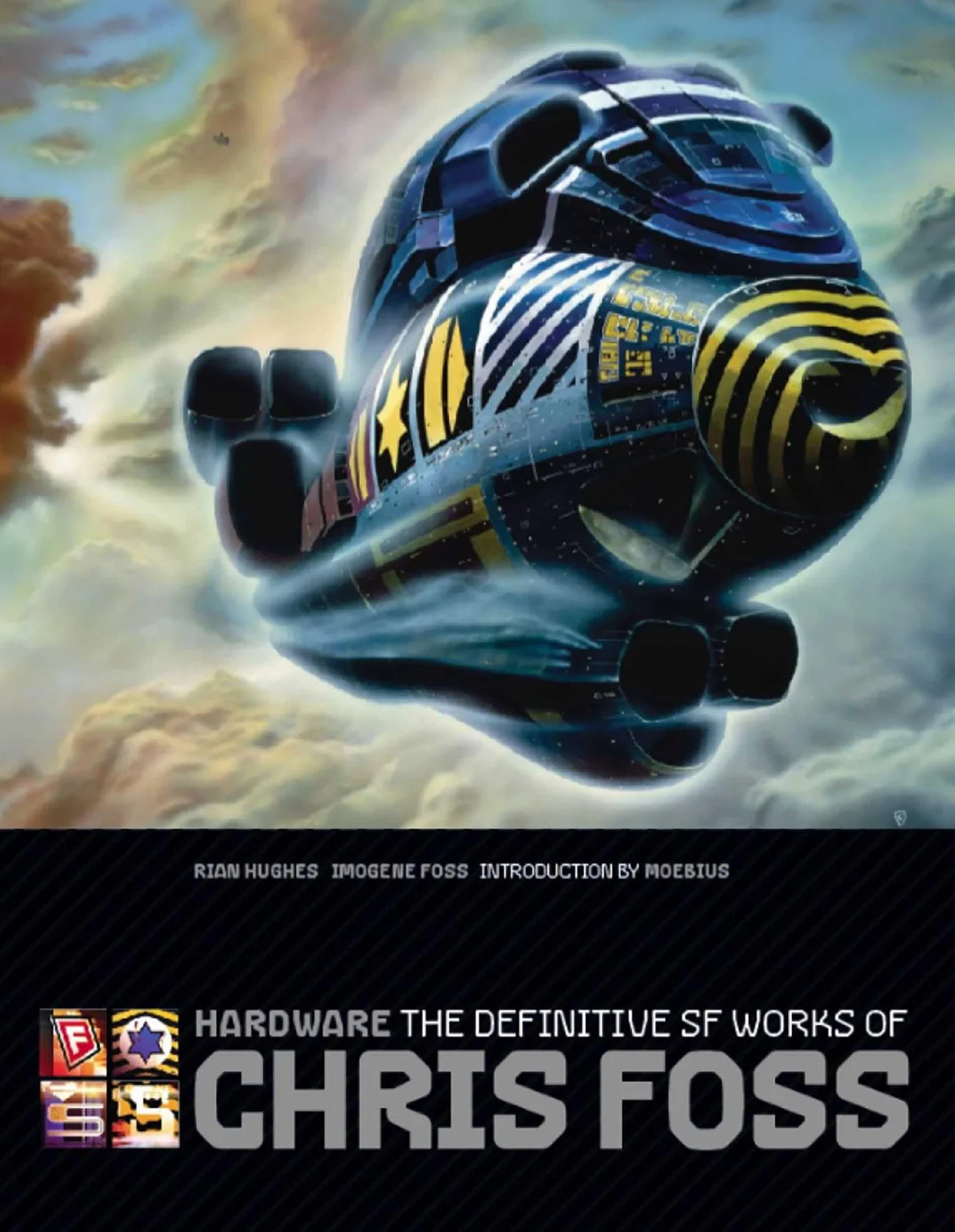 Hardware: The Definitive SF Works of Chris Foss [Idioma Inglés]