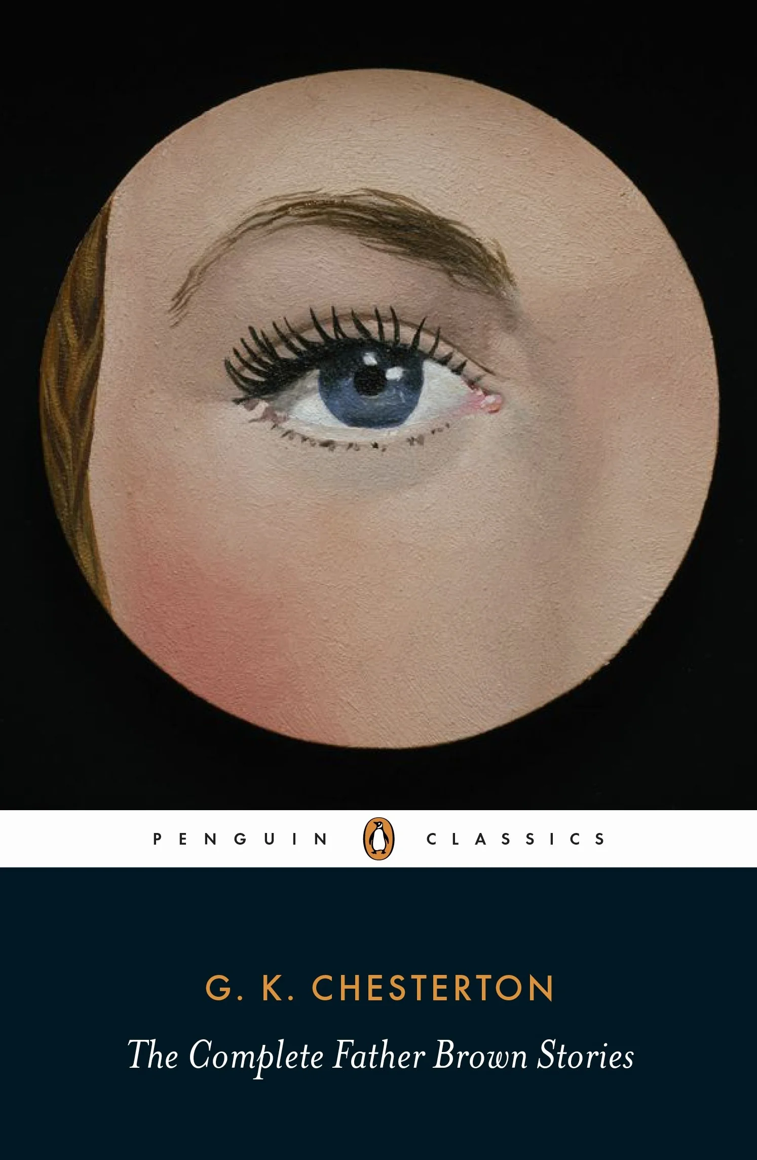 The Complete Father Brown Stories (Penguin Classics)