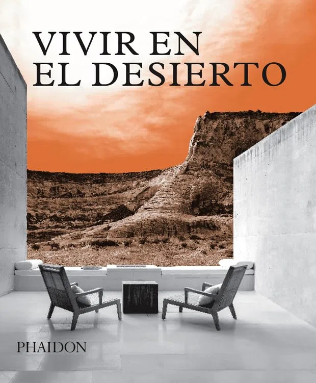 ESP. Vivir en el desierto: Living in the Desert (ARCHITECTURE)