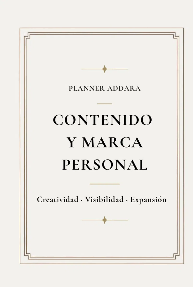 Planner de Contenido y Marca Personal: Creatividad · Visibilidad · Expansión